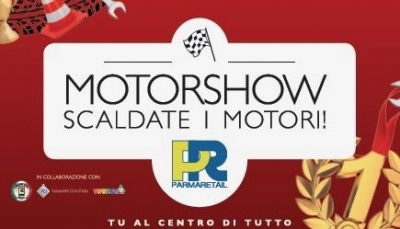 Parma Retail scalda i motori con il suo Motorshow!