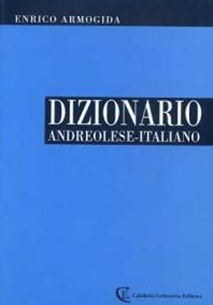 E._Armogida_-_primo_Dizionario_andreolese_italiano_2008.jpg