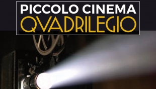 8 luglio-Quadrilegio torna al pubblico con il Piccolo Cinema: tre generazioni di registi parmigiani nella serata evento in piazzale Borri