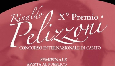Aperte le iscrizioni per la  X° edizione del Concorso lirico internazionale Rinaldo Pelizzoni