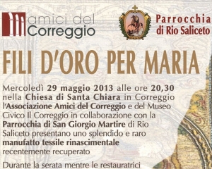 &quot;Fili d&#039;oro per Maria&quot;:anteprima per la Fiera di Correggio con l&#039;esposizione di un prezioso manufatto del XVI secolo.