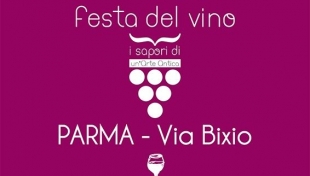 Parma - Torna la Festa del Vino per scoprire l&#039;Italia a piccoli sorsi