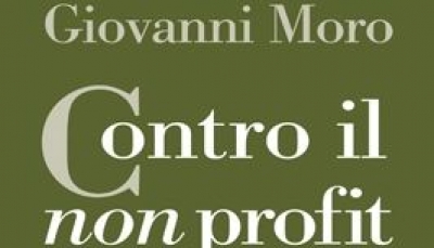 Modena - La finzione del mondo no profit secondo Giovanni Moro