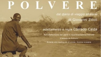 Al Teatro Verdi di Fiorenzuola D&#039;Arda, &quot;Polvere&quot; dal diario reportage africano di Giovanni Zilioli